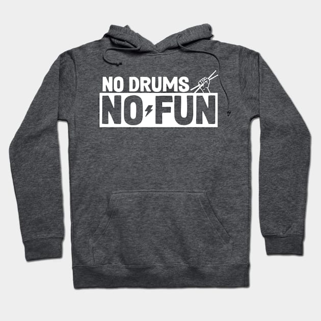 No drums No fun! Hoodie by Shacalacah